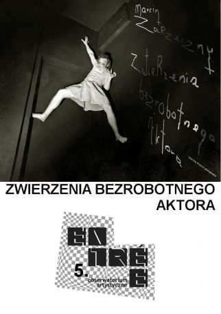 ZWIERZENIA BEZROBOTNEGO AKTORA