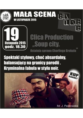 SOUP CITY. OSTATNIA SPRAWA CHARLIEGO BROKUŁA