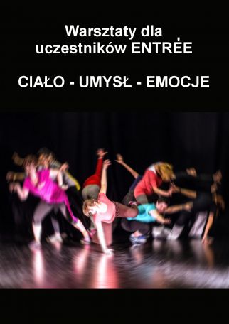 WARSZTATY DLA UCZESTNIKÓW ENTREE 6