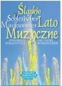 Plakat - Śląskie Lato Muzyczne
