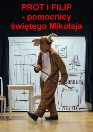 PROT I FILIP - POMOCNICY ŚWIĘTEGO MIKOŁAJA