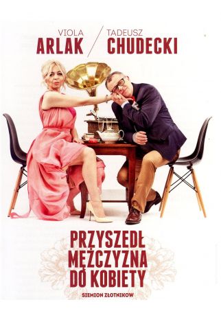 PRZYSZEDŁ MĘŻCZYZNA DO KOBIETY