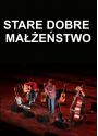 Plakat - Stare Dobre Małżeństwo